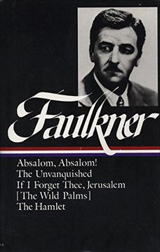 portada William Faulkner: Novels 1936-1940: Absalom, Absalom! (en Inglés)