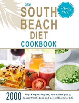 portada 2000 South Beach Diet Cookbook: 2000 Days Easy-to-Prepare, Yummy Recipes to Faster Weight Loss and Better Health for Life