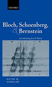 portada Bloch, Schoenberg, and Bernstein: Assimilating Jewish Music (in English)