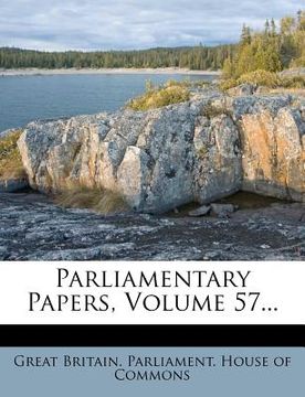 portada parliamentary papers, volume 57... (in English)