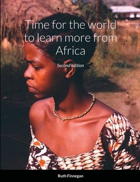 portada Time for the world to learn more from Africa, second edition (in English)