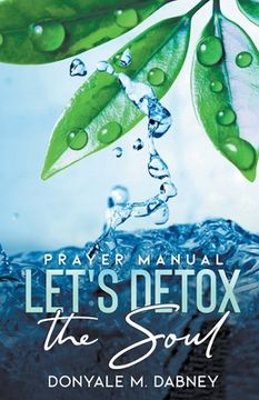 portada Let's Detox The Soul (in English)