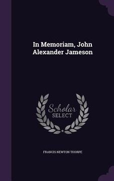 portada In Memoriam, John Alexander Jameson (en Inglés)