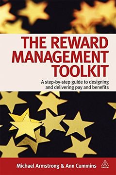 portada The Reward Management Toolkit: A Step-By-Step Guide to Designing and Delivering pay and Benefits (en Inglés)