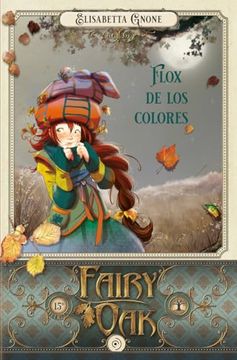 portada Fairy Oak: Flox de Los Colores (in Spanish)