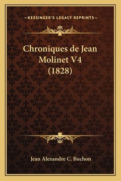 portada Chroniques de Jean Molinet V4 (1828) (en Francés)