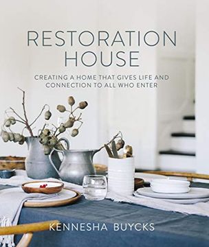 portada Restoration House: Creating a Space That Gives Life and Connection to all who Enter (in English)