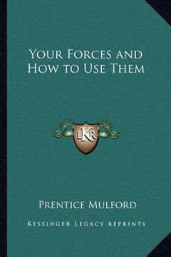 portada your forces and how to use them (en Inglés)