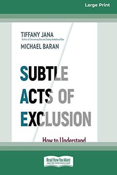 portada Subtle Acts of Exclusion: How to Understand, Identify, and Stop Microaggressions 