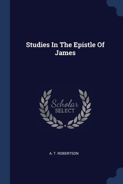 portada Studies In The Epistle Of James