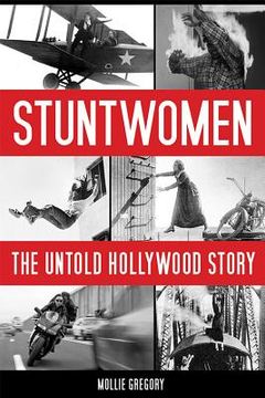 portada Stuntwomen: The Untold Hollywood Story (en Inglés)