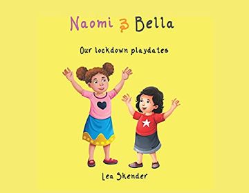 portada Naomi and Bella: Our Lockdown Playdates 