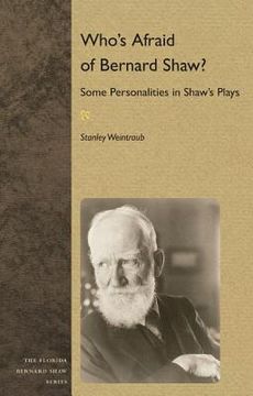 portada who's afraid of bernard shaw?: some personalities in shaw's plays (in English)
