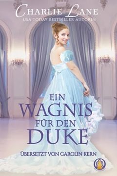 portada Ein Wagnis für den Duke (Die Waghalsigen Debütantinnen, Band 1) (en Alemán)