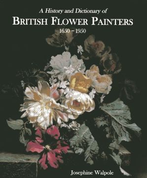 portada History and Dictionary of British Flower Painters (en Inglés)