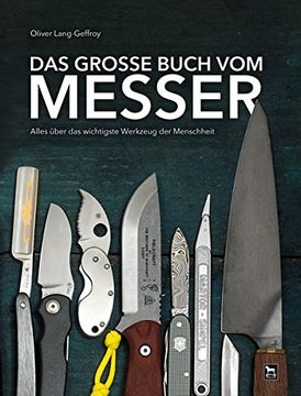 portada Das Große Buch vom Messer: Alles Über das Wichtigste Werkzeug der Menschheit (en Alemán)