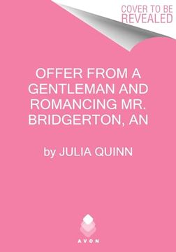 portada Offer from a Gentleman & Romancing Mister Bridgerton: Bridgerton Collector's Ed