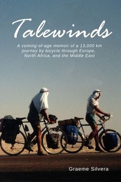 portada Talewinds: A coming of age memoir of a 13,000 km journey by bicycle through Europe, North Africa and the Middle East (en Inglés)