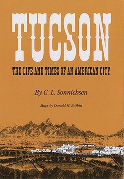 portada tucson: the life and times of an american city (en Inglés)