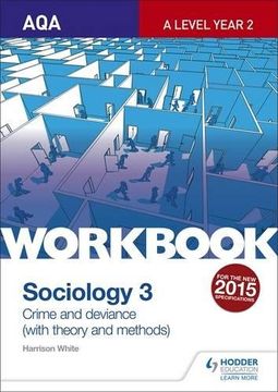portada Aqa Sociology for a Level Workbook 3: Crime and Deviance with Theoryworkbook 3 (en Inglés)