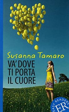 portada Va' Dove ti Porta il Cuore (in Italian)