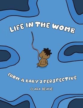 portada Life in the Womb from a Baby's Perspective (en Inglés)