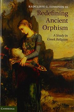 portada Redefining Ancient Orphism: A Study in Greek Religion (en Inglés)