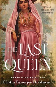 portada The Last Queen: A Novel of Courage and Resistance (en Inglés)