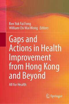 portada Gaps and Actions in Health Improvement from Hong Kong and Beyond: All for Health (in English)