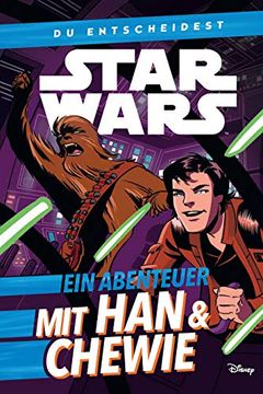 portada Star Wars: Du Entscheidest: Ein Abenteuer mit han & Chewie (en Alemán)