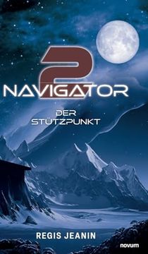 portada Navigator 2: Der Stützpunkt (en Alemán)