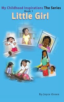 portada My Childhood Inspirations: Book 1 "Little Girl" (in English)