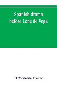 portada Spanish drama before Lope de Vega (in English)