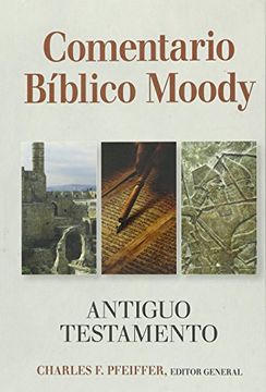 portada Comentario Bíblico Moody: Antiguo Testemento (Spanish Edition)