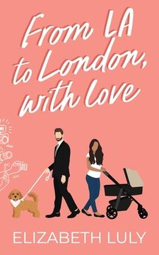 portada From LA to London, With Love (en Inglés)