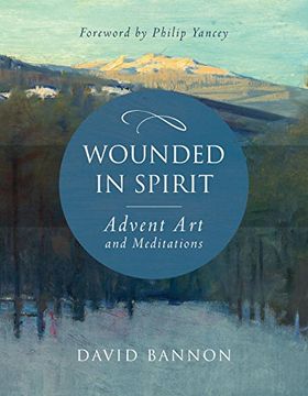 portada Wounded in Spirit: Advent art and Meditations (en Inglés)