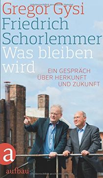portada Was bleiben wird: Ein Gespräch über Herkunft und Zukunft (in German)