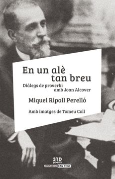 portada En un alè tan Breu: Diàlegs de Proverbi amb Joan Alcover (en Catalá)