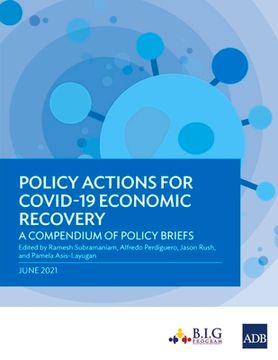 portada Policy Actions for COVID-19 Economic Recovery: A Compendium of Policy Briefs