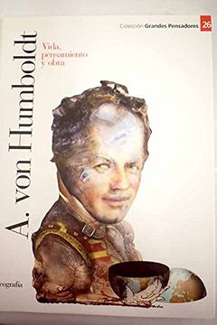 portada Alexander von Humboldt: vida, pensamiento y obra