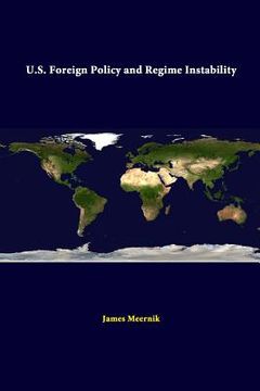 portada U.S. Foreign Policy And Regime Instability (en Inglés)