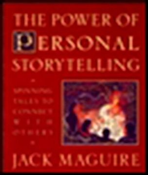 portada The Power of Personal Storytelling: Spinning Tales to Connect With Others (en Inglés)