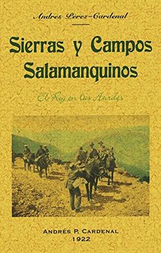 portada Sierras y campos salmanquinos.: El Rey de las Hurdes