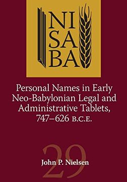 portada Personal Names in Early Neo-Babylonian Legal and Administrative Tablets, 747-626 B. C. Ea (Nisaba) 