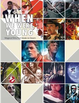 portada When we Were Young. Magical Films That Made us Dream
