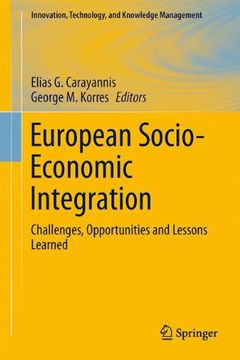 portada European Socio-Economic Integration: Challenges, Opportunities and Lessons Learned (Innovation, Technology, and Knowledge Management) (en Inglés)
