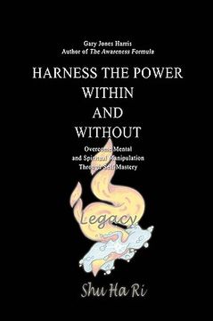 portada harness the power within and without: overcome mental and spiritual manipulation through self mastery