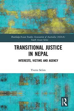 portada Transitional Justice in Nepal: Interests, Victims and Agency (en Inglés)