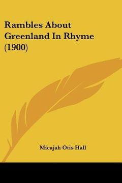 portada rambles about greenland in rhyme (1900) (in English)