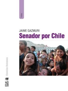 portada Senador por Chile (in Spanish)